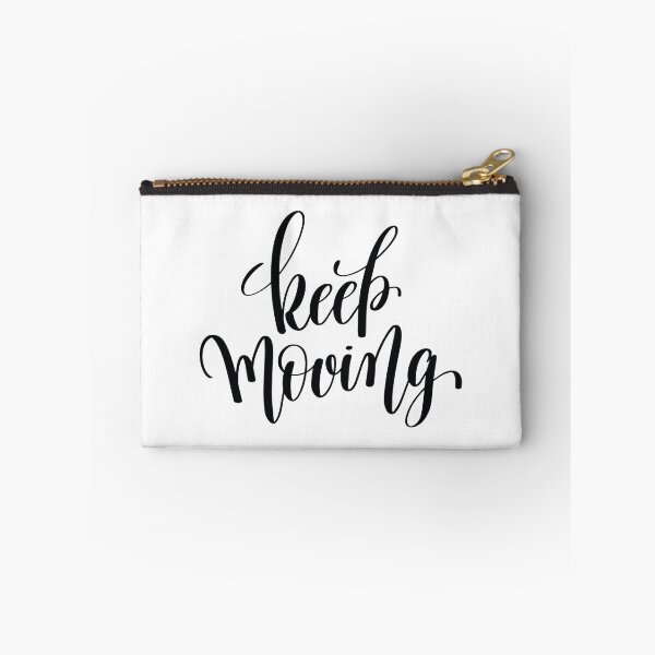 Item preview, Keep Moving Inspirational Quotes designed and sold by ProjectX23.