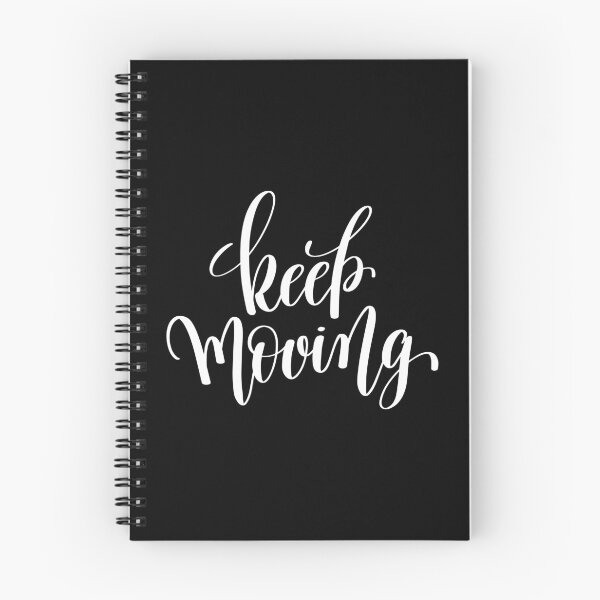 Item preview, Keep Moving Inspirational Quotes designed and sold by ProjectX23.
