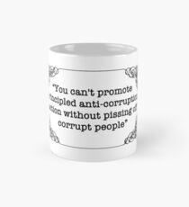 Kent Corruption Quote - tRump Impeachment Hearings Classic Mug
