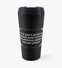 Kent Corruption Quote (white text) Travel Mug
