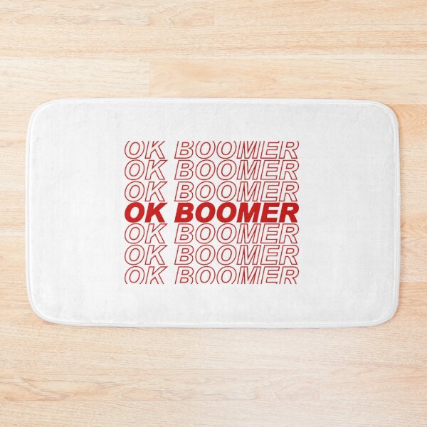 Item preview, Ok Boomer Merch designed and sold by FmlRedbub.