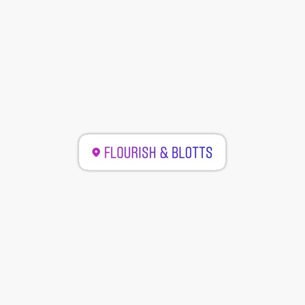 Item preview, Flourish and Blotts Location Sticker designed and sold by L Smith.