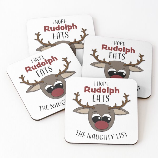 Item preview, I Hope Rudolph Eats The Naughty List Reindeer Christmas Holiday designed and sold by DesignsofWhimsy.