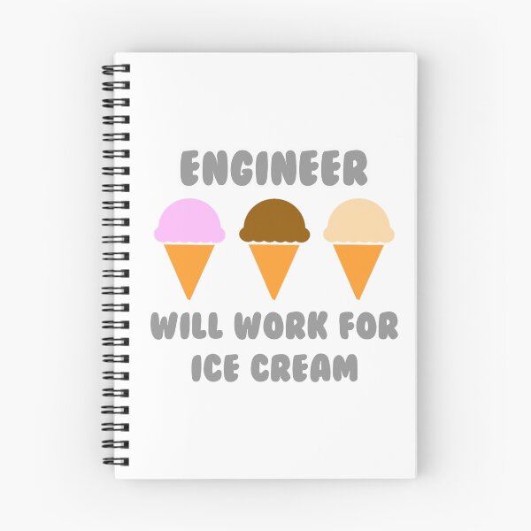 Item preview, Engineer .. Will Work For Ice Cream designed and sold by TKUP22.