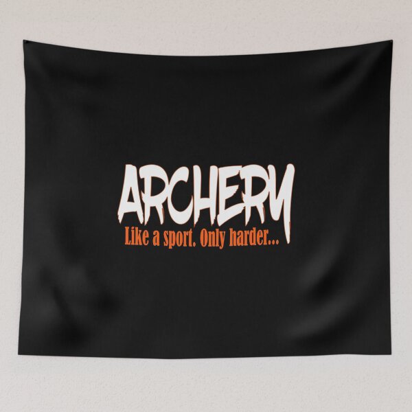 Item preview, Archery Like a Sport Only Harder Funny designed and sold by nikkidawn74.