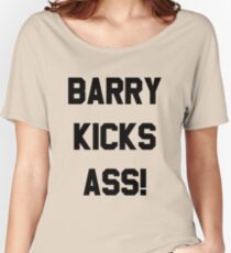 Barry Kicks Ass! Women's Relaxed Fit T-Shirt