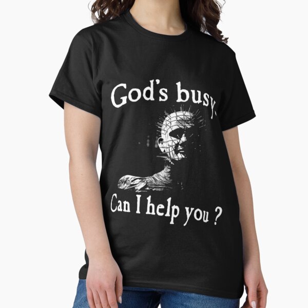 Item preview, Pinhead Hellraiser god’s busy, can I help you? designed and sold by Dexter1468.