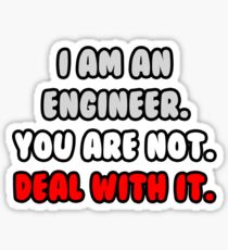 Funny Engineer .. Deal With It Sticker