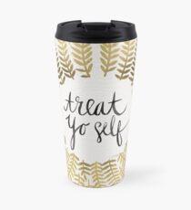 Treat Yo Self – Gold Travel Mug