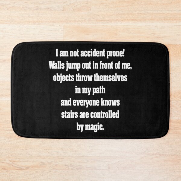 Item preview, Accident Prone Clumsy Humor Funny designed and sold by CheekyPuppy.