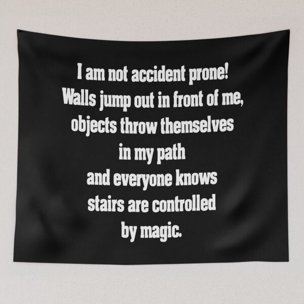 Item preview, Accident Prone Clumsy Humor Funny designed and sold by CheekyPuppy.