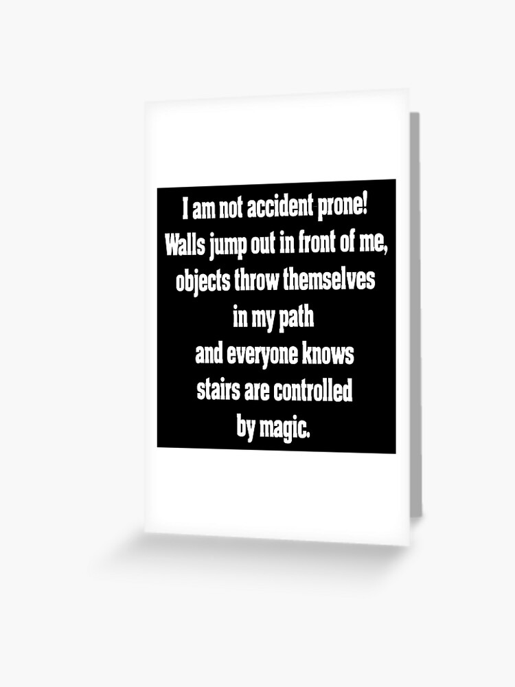 Accident Prone Clumsy Humor Funny