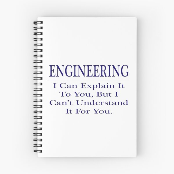 Item preview, Engineering .. I Can Explain It To You, But I Can't Understand It For You designed and sold by TKUP22.