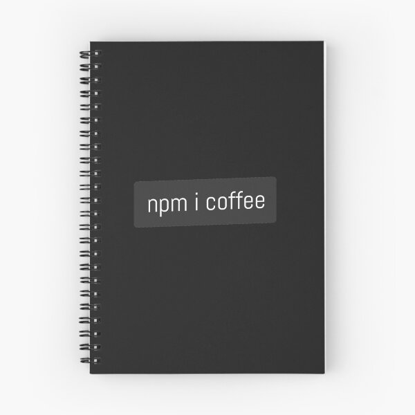Item preview, npm install coffee designed and sold by Nerd Swag.