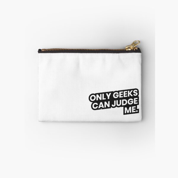Item preview, Only Geeks Can Judge Me designed and sold by Nerd Swag.