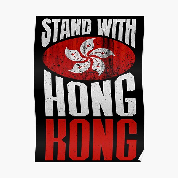 "Stand With Hong Kong" Poster for Sale by LibertyTees Redbubble