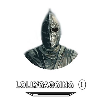 no lollygagging - Skyrim Guard - quickmeme