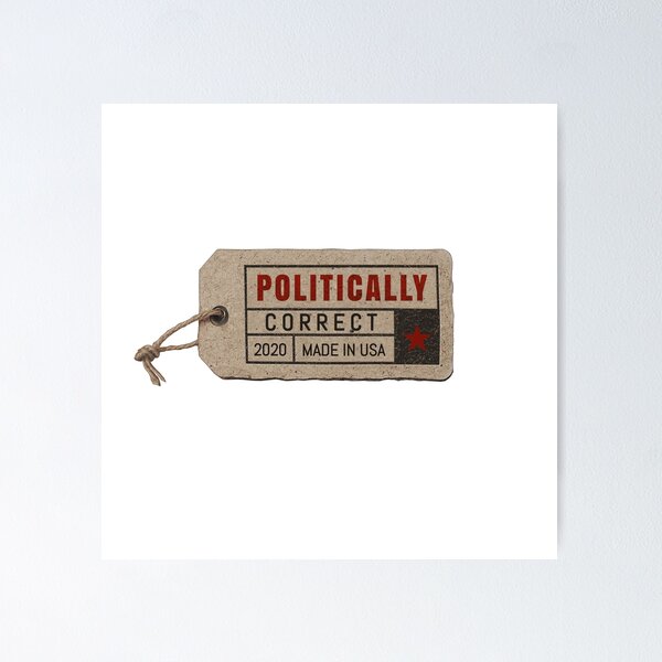 Item preview,  Politically Correct 2020 designed and sold by Val Goretsky.