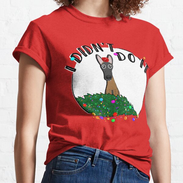 I didn't do it! Holiday Edition! Classic T-Shirt