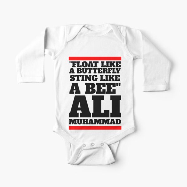 Float like a butterfly, sting like a bee. - MUHAMMAD ALI Long Sleeve Baby One-Piece
