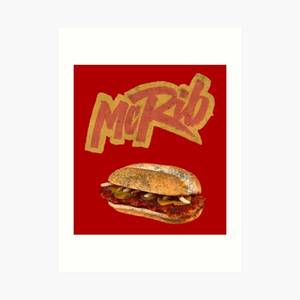 The McRib Is Back! Art Print
