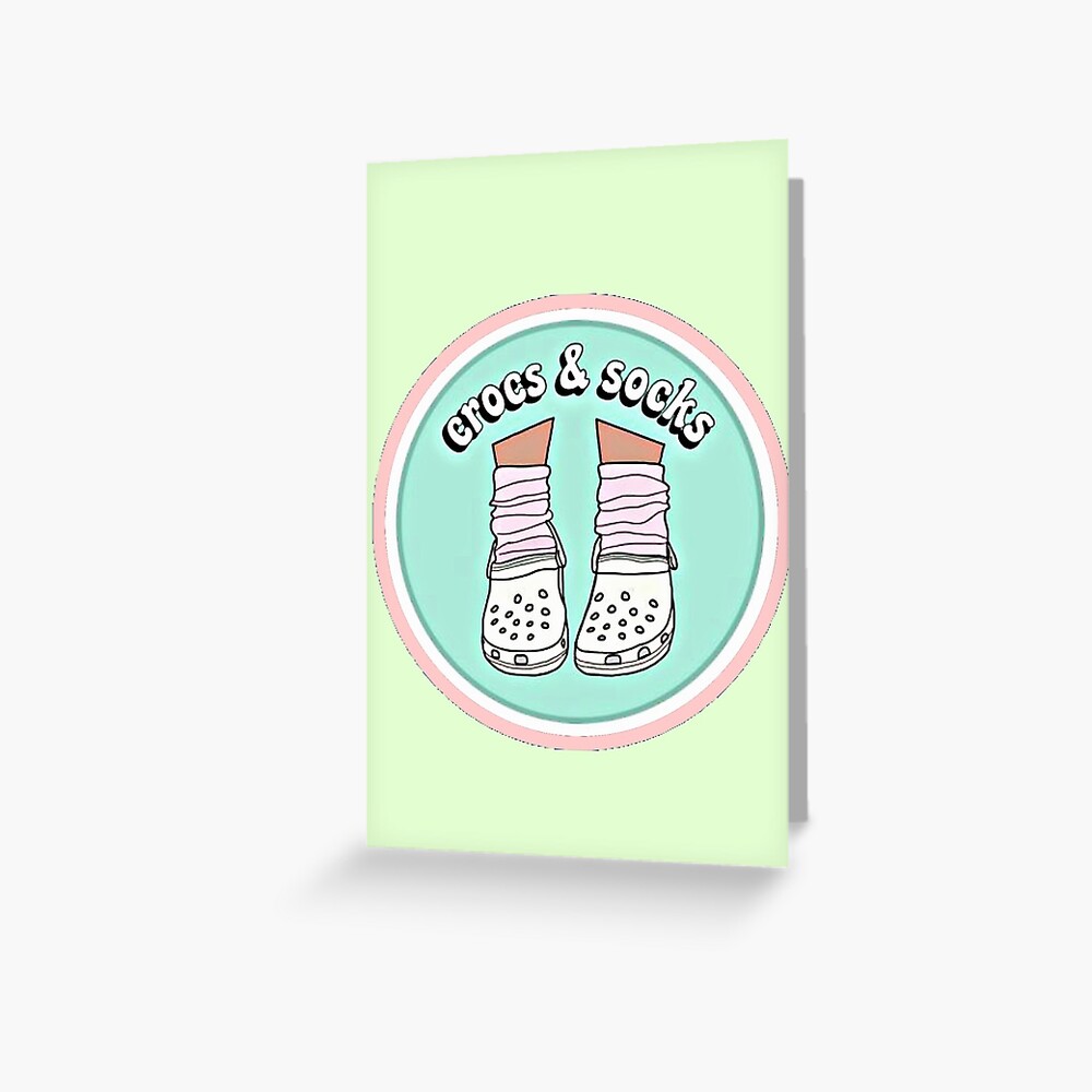 "Crocs and socks sticker" Greeting Card for Sale by BetaniaRivera
