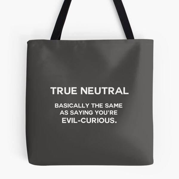 Item preview, True neutral - variation 1 - white font designed and sold by jandii.
