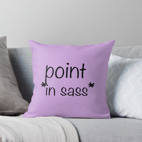 Item preview, point *in sass* designed and sold by debatethewayout.
