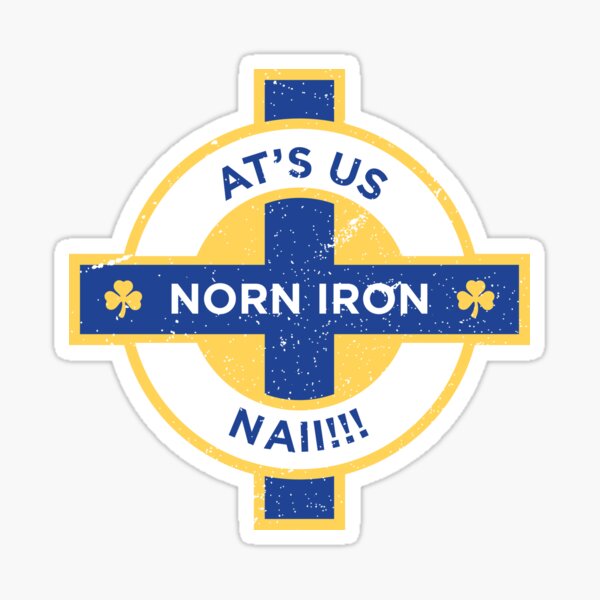 Northern Ireland Norn Iron At's Us Nai Sticker