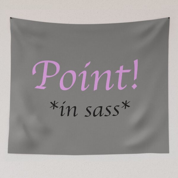 Item preview, Point! *in sass* (pink) designed and sold by debatethewayout.
