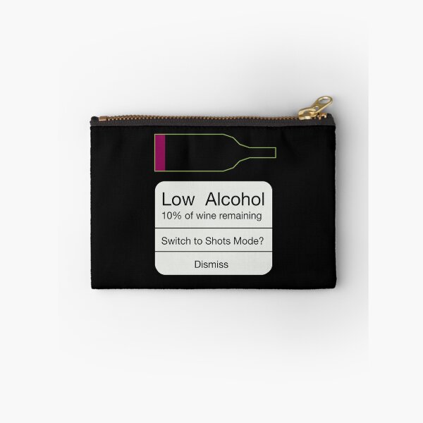 Item preview, Low Wine Warning! designed and sold by DavidASmith.