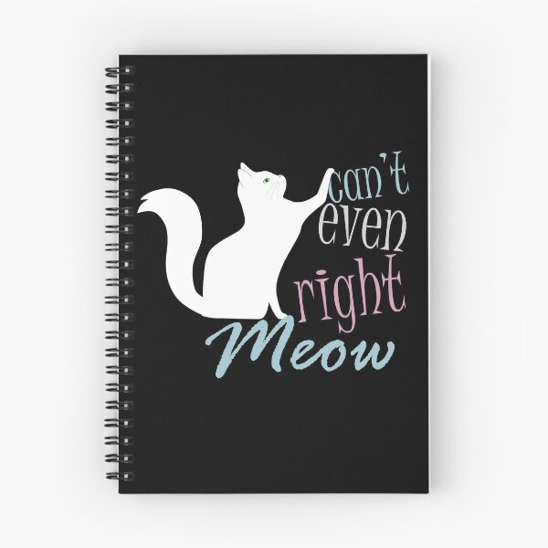 Item preview, Can't Even Right Meow designed and sold by umeimages.