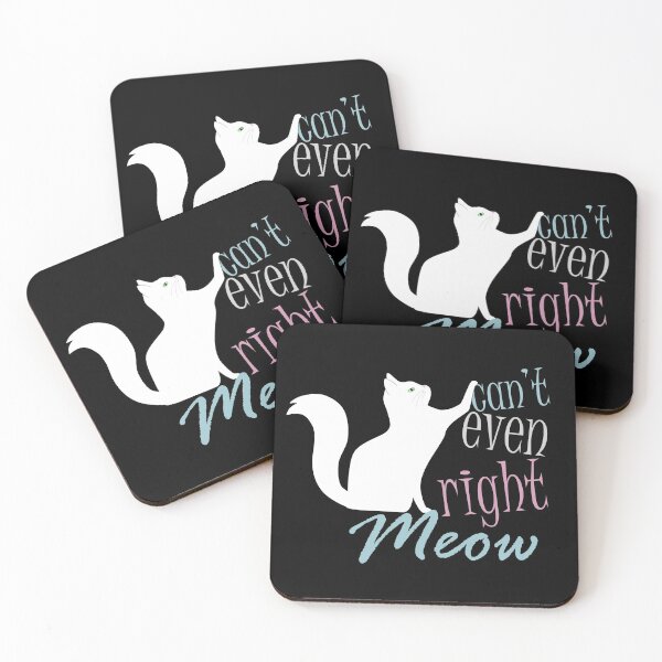 Item preview, Can't Even Right Meow designed and sold by umeimages.