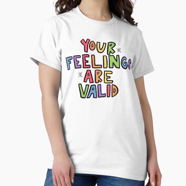 Item preview, Your Feelings Are Valid designed and sold by crystaldraws.