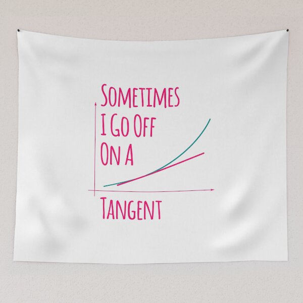 Item preview, Sometimes I Go Off On a Tangent Funny Math Teacher designed and sold by at85productions.