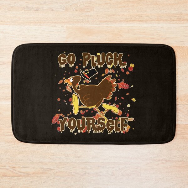 Item preview, Go pluck yourself - Thanksgiving designed and sold by crazy-s-factory.