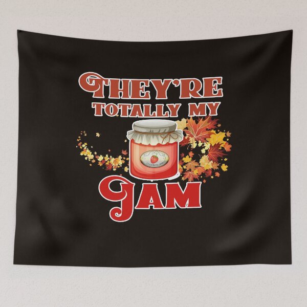 Item preview, They re totally my jam - Thanksgiving designed and sold by crazy-s-factory.