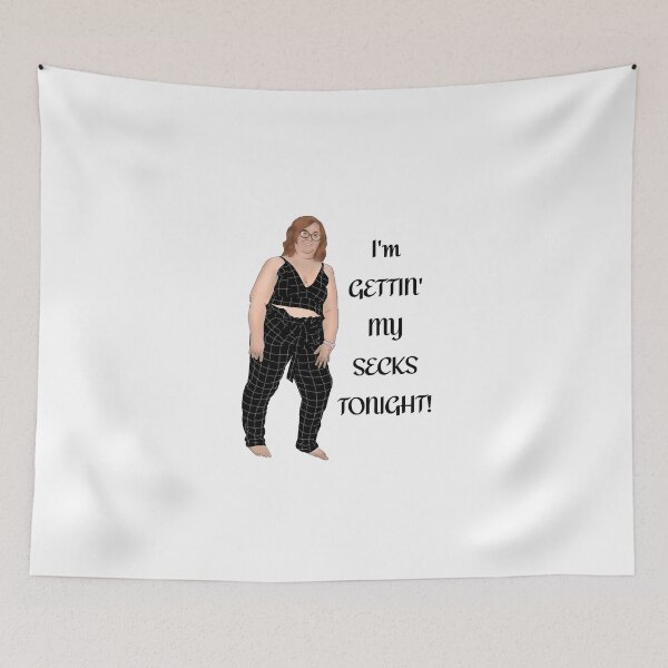 Item preview, Danielle - gettin' my secks tonight - 90 day fiance designed and sold by Ofthemoral.