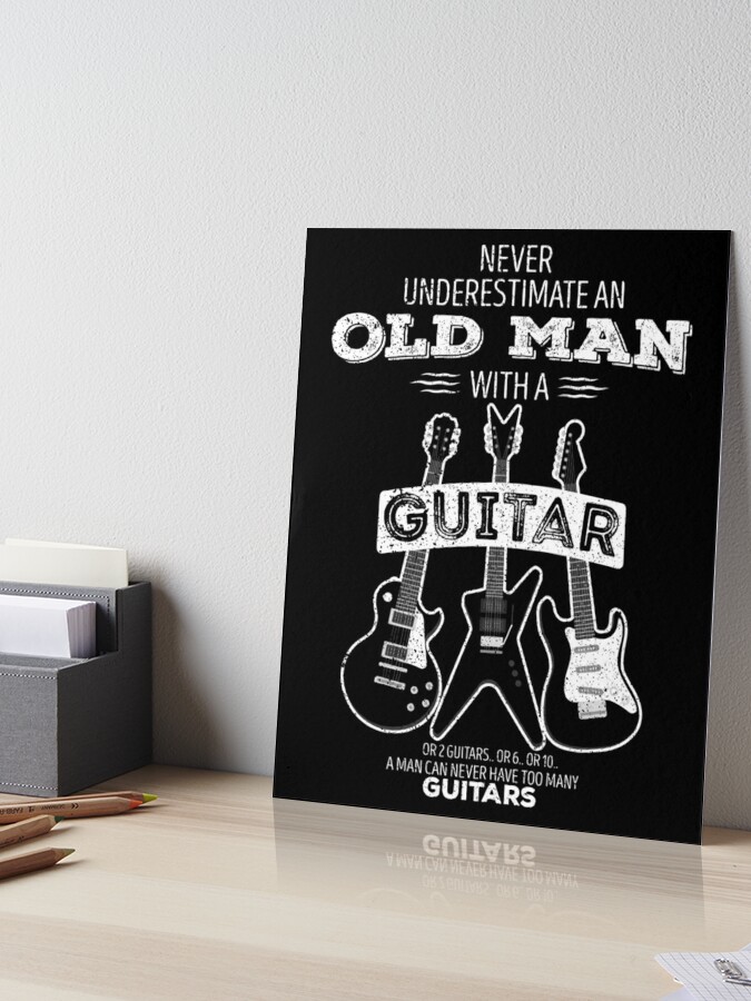 Never Underestimate An Old Man With A Guitar Gift design by Art Grabitees