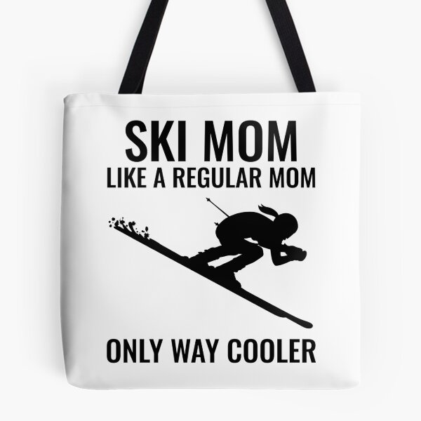 Item preview, Skiing Ski Mom Gift Way Cooler designed and sold by EstelleStar.