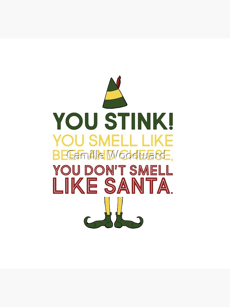 Elf Movie Quote You Smell Like Beef and Cheese, Not Like Santa Tote Bag  for Sale by Camille Woodward