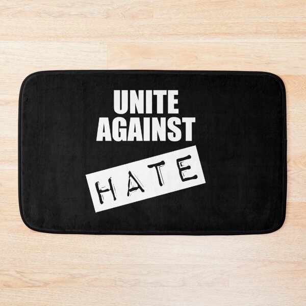Item preview, Unite Against Hate designed and sold by Esskay Designs.
