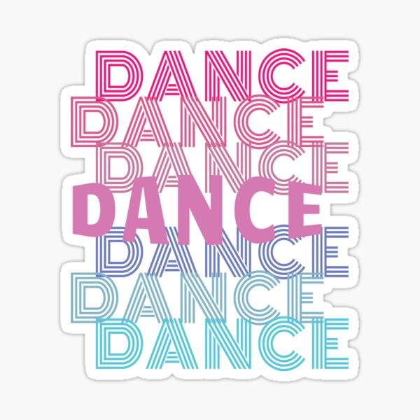 Dance With Retro Look Lettering Sticker