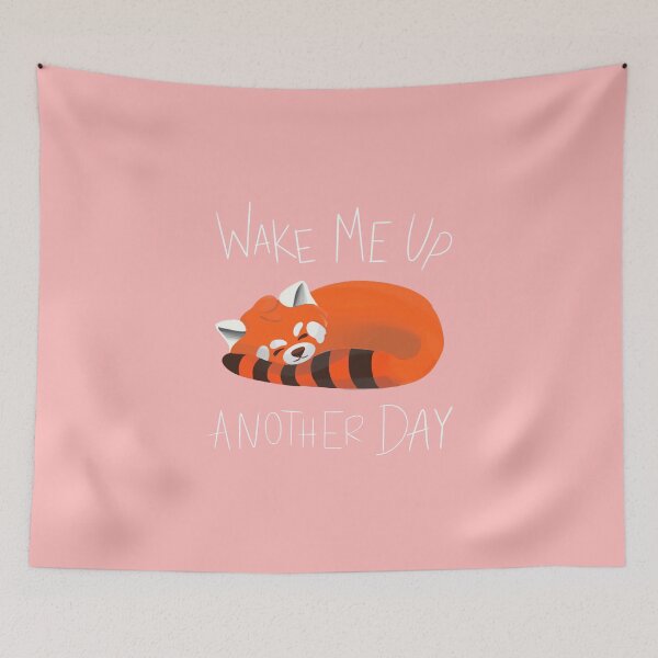 Item preview, Pink wake me up another day red panda designed and sold by CactusArt.