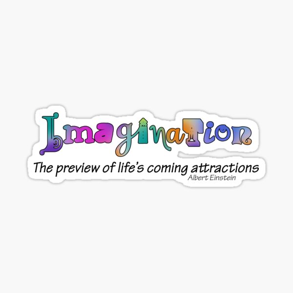 Imagination Life Sticker