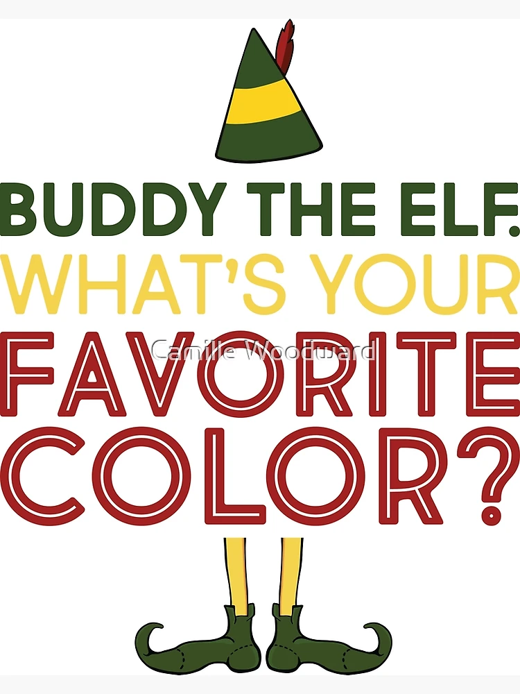 What's Your Favorite Color - Buddy Elf © GraphicLoveShop - Elf