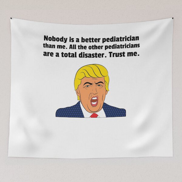 Item preview, Funny Pediatrician Gift, Funny Gift For Pediatrician - Funny Trump Gifts  designed and sold by Galvanized.