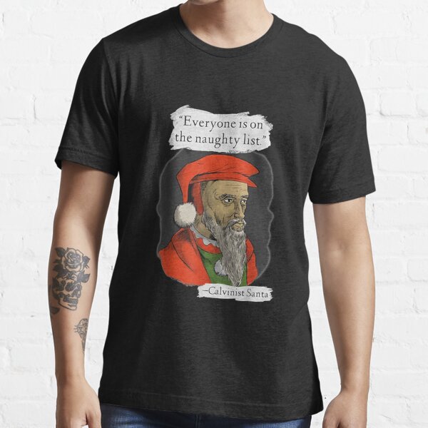 calvinist santa shirt