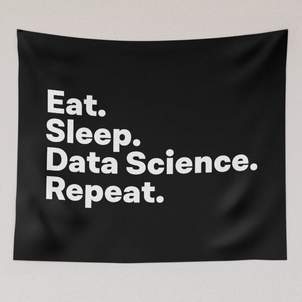 Item preview, Eat Sleep Data Science Repeat designed and sold by teesaurus.