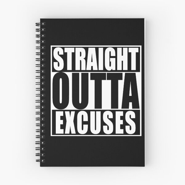 Item preview, Straight Outta Excuses designed and sold by Greenbaby.